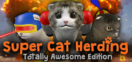 Super Cat Herding: Totally Awesome Edition