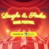 Laughs & Smiles Game Festival 2025